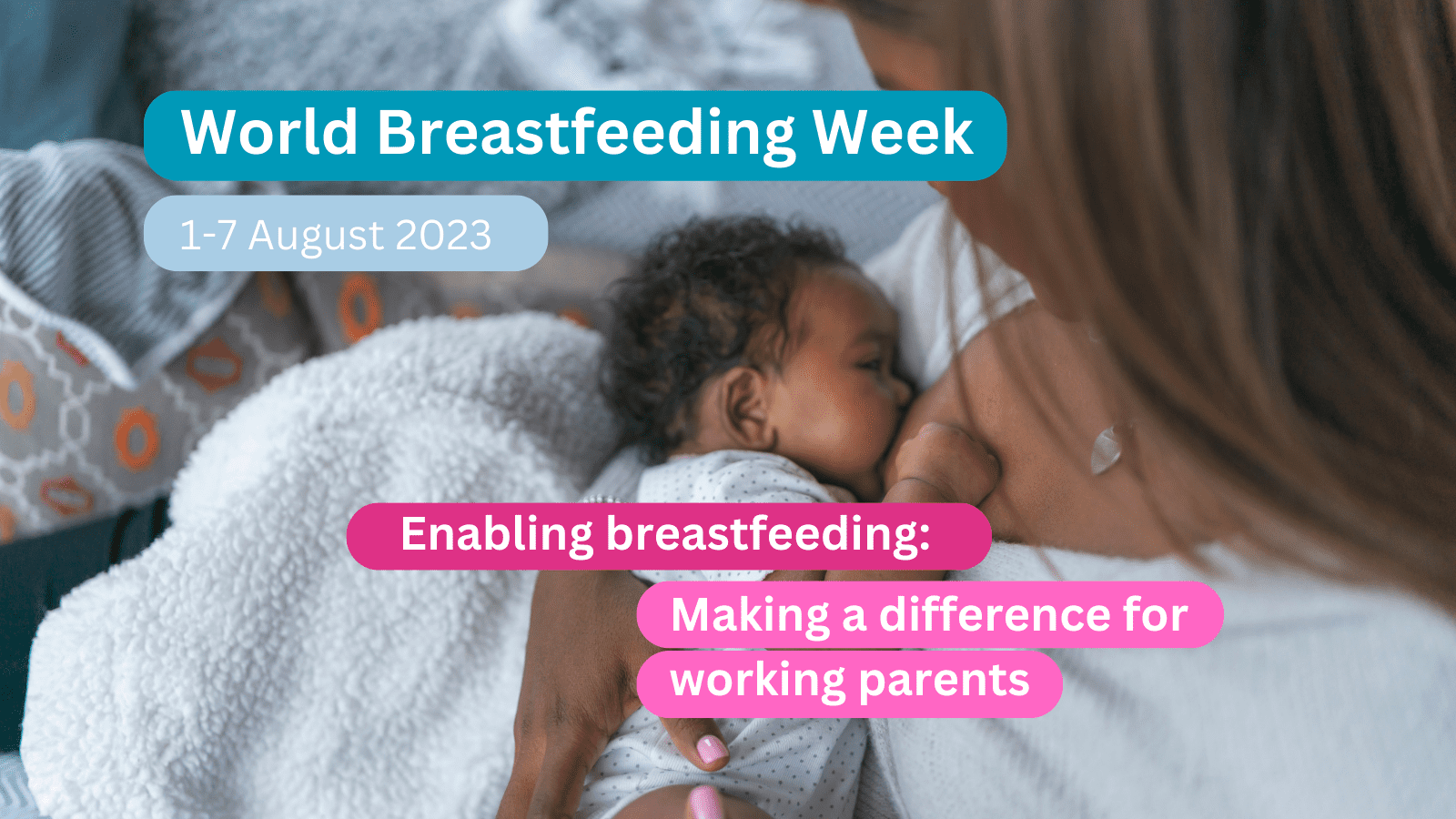 World Breastfeeding Week 17 August > Glos Health & Care NHS