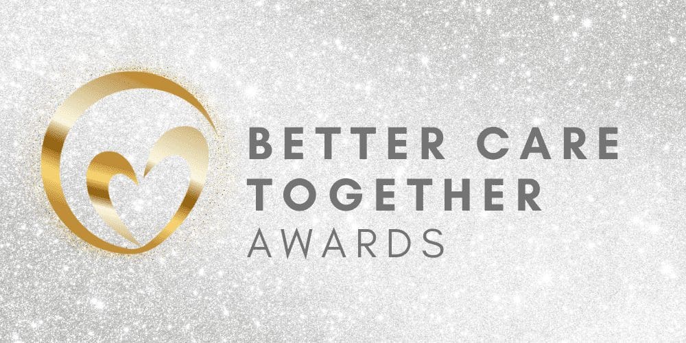 Better Care Together Awards - Get your Nominations in Now! > Glos ...